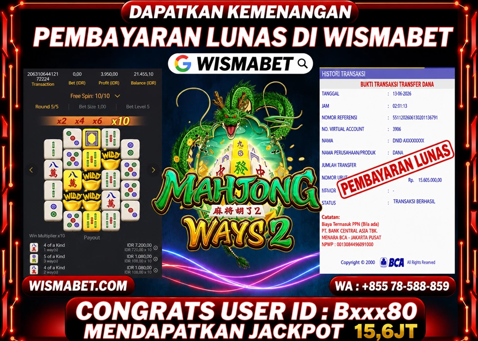 WISMABET - BUKTI KEMENANGAN Mahjong Ways 2 Rp15,600,000,- LUNAS